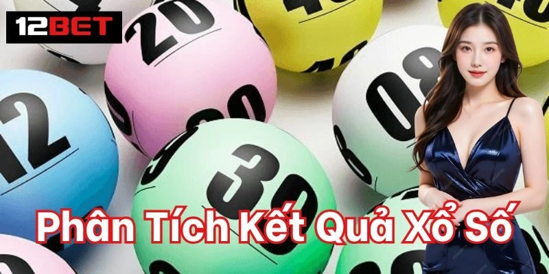Phân Tích Kết Quả Xổ Số : Bí Quyết Dự Đoán Chính Xác 3 Lưu ý khi Phân Tích Kết Quả Xổ Số