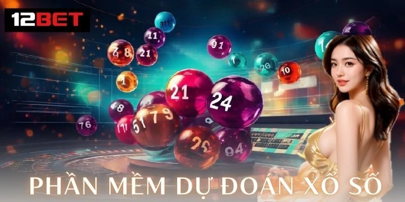 Phần mềm dự đoán xổ số – Bí quyết trúng lớn cùng 12Bet 3 Lưu ý khi sử dụng phần mềm dự đoán xổ số