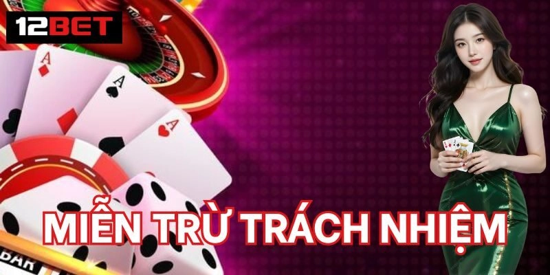 Miễn Trừ Trách Nhiệm 3 Miễn Trừ Trách Nhiệm áp dụng tình huống nào?