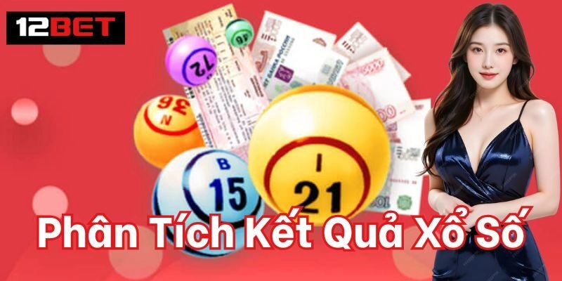 Phân Tích Kết Quả Xổ Số : Bí Quyết Dự Đoán Chính Xác 2 Phân Tích Kết Quả Xổ Số từ nguồn uy tín